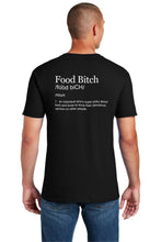 Load image into Gallery viewer, Food Bitch T-Shirt